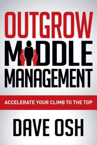 Buch Outgrow Middle Management Dave Osh