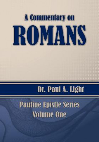 Βιβλίο Commentary on Romans Paul a Light