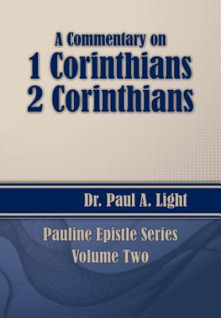 Kniha Commentary on 1 & 2 Corinthians Light a Paul