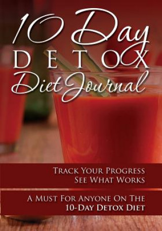 Knjiga 10-Day Detox Diet Journal Speedy Publishing LLC