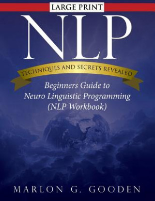 Könyv Nlp Techniques and Secrets Revealed Marlon G Gooden