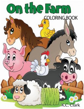 Könyv On the Farm K C Clark