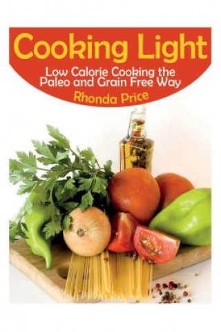 Kniha Cooking Light Rhonda Price