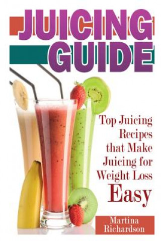 Knjiga Juicing Guide Martina Richardson