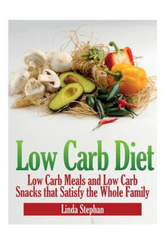 Książka Low Carb Diet Linda Stephan