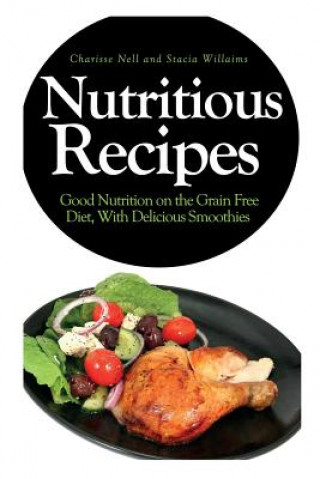 Buch Nutritious Recipes Willaims Stacia