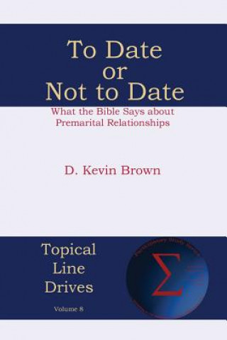 Libro To Date or Not to Date D Kevin Brown