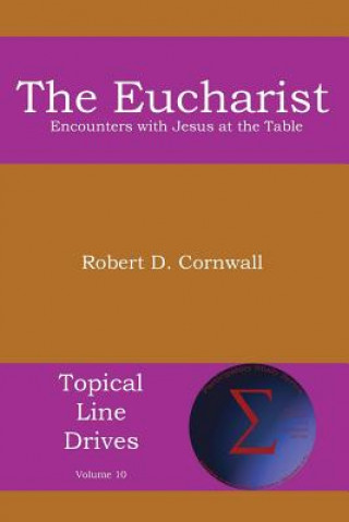 Βιβλίο Eucharist Robert D Cornwall