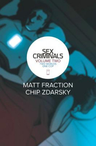 Книга Sex Criminals Volume 2: Two Worlds, One Cop Matt Fraction