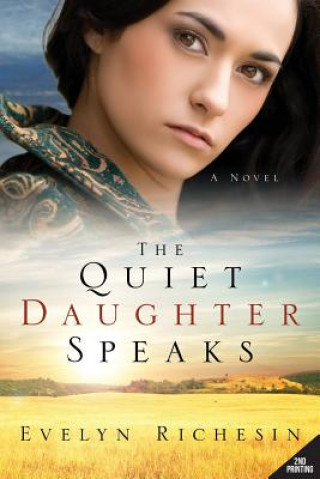 Kniha Quiet Daughter Speaks (the Quiet Daughter Series) Evelyn Richesin