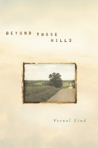 Book Beyond Those Hills Vernal Lind