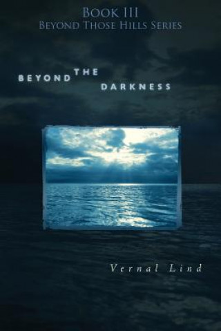 Kniha Beyond the Darkness Vernal Lind