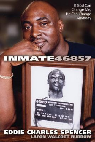 Kniha Inmate 46857 Eddie Charles Spencer