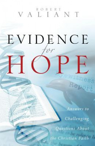 Book Evidence for Hope Robert Valiant