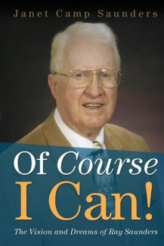 Buch Of Course I Can! Janet Camp Saunders