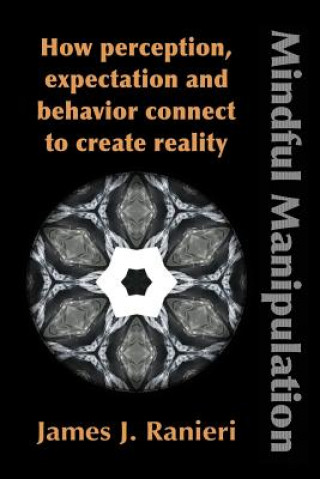Βιβλίο Mindful Manipulation James J Ranieri