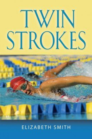 Kniha Twin Strokes Elizabeth Smith