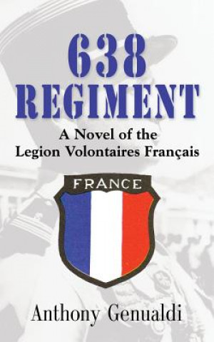 Kniha 638 Regiment Anthony Genualdi