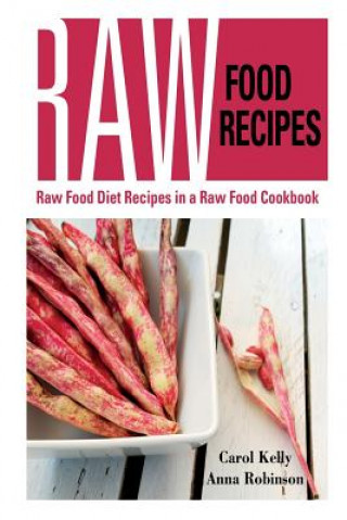 Книга Raw Food Recipes Robinson Anna