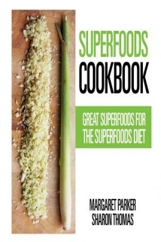 Książka Superfoods Cookbook Margaret Parker