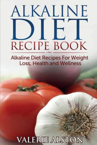Kniha Alkaline Diet Recipe Book Valerie Alston