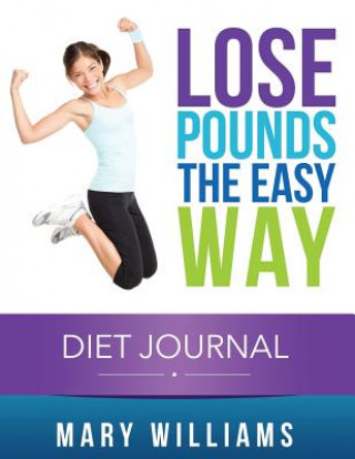 Buch Lose Pounds the Easy Way Mary Williams