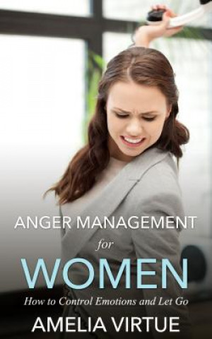 Kniha Anger Management for Women Amelia Virtue