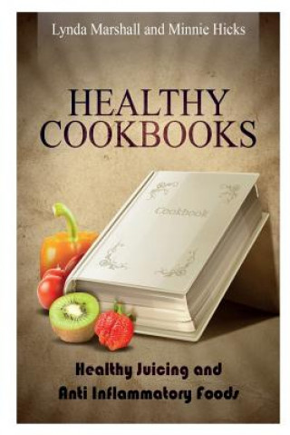Kniha Healthy Cookbooks Lynda Marshall