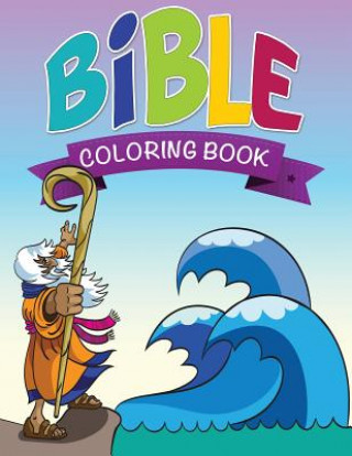 Könyv Bible Coloring Book Speedy Publishing LLC