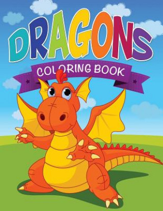 Buch Dragons Coloring Book Speedy Publishing LLC