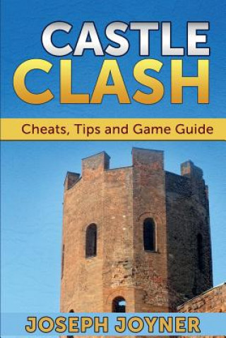 Könyv Castle Clash Joseph Joyner