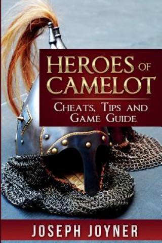 Kniha Heroes of Camelot Joseph Joyner