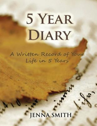 Livre 5 Year Diary Jenna Smith