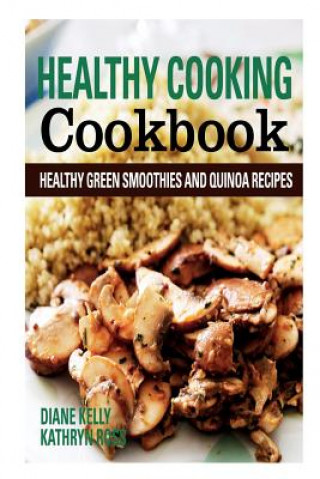 Książka Healthy Cooking Cookbook Ross Kathryn