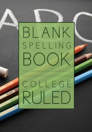 Kniha Blank Spelling Book Speedy Publishing LLC