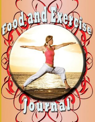 Buch Food and Exercise Journal Speedy Publishing LLC