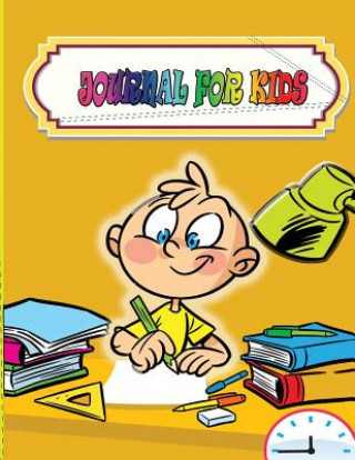 Kniha Journal for Kids Speedy Publishing LLC