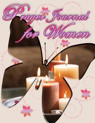 Book Prayer Journal for Women Speedy Publishing LLC