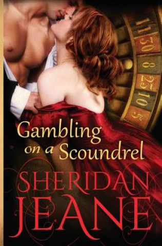 Carte Gambling on a Scoundrel Sheridan Jeane