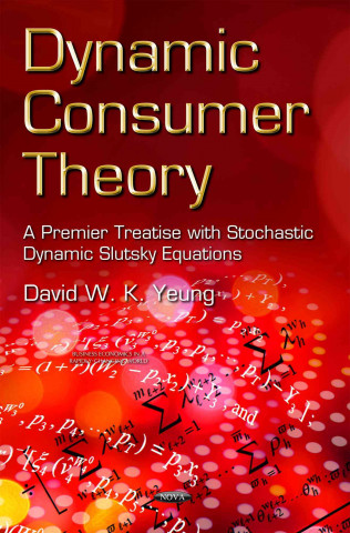 Kniha Dynamic Consumer Theory David Wing-Kay Yeung