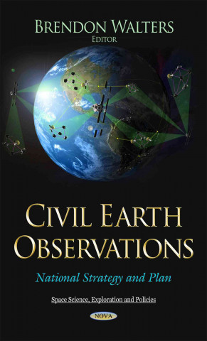 Kniha Civil Earth Observations BRENDON WALTERS