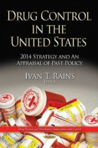 Könyv Drug Control in the United States IVAN T RAINS