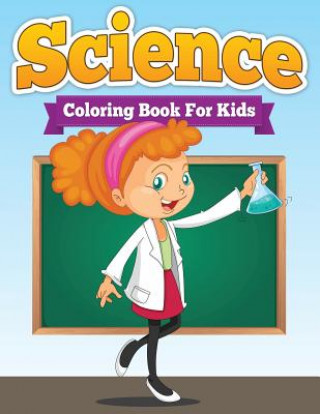 Książka Science Coloring Book for Kids Speedy Publishing LLC