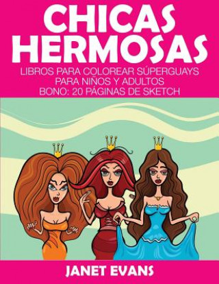 Книга Chicas Hermosas Evans