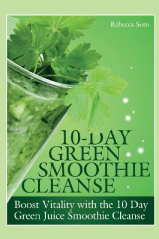 Książka 10-Day Green Smoothie Cleanse Rebecca Soto