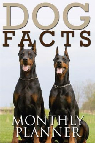 Buch Dog Facts Monthly Planner / 12 Months Speedy Publishing LLC