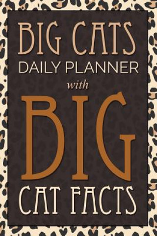 Carte Big Cats Daily Planner Speedy Publishing LLC