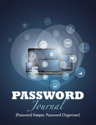 Buch Password Journal (Password Keeper, Password Organizer) Speedy Publishing LLC