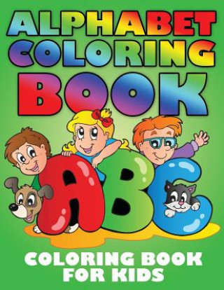 Könyv Alphabet Coloring Book Speedy Publishing LLC