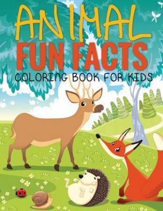 Knjiga Animal Fun Facts (Coloring Book for Kids) Paperback Speedy Publishing LLC